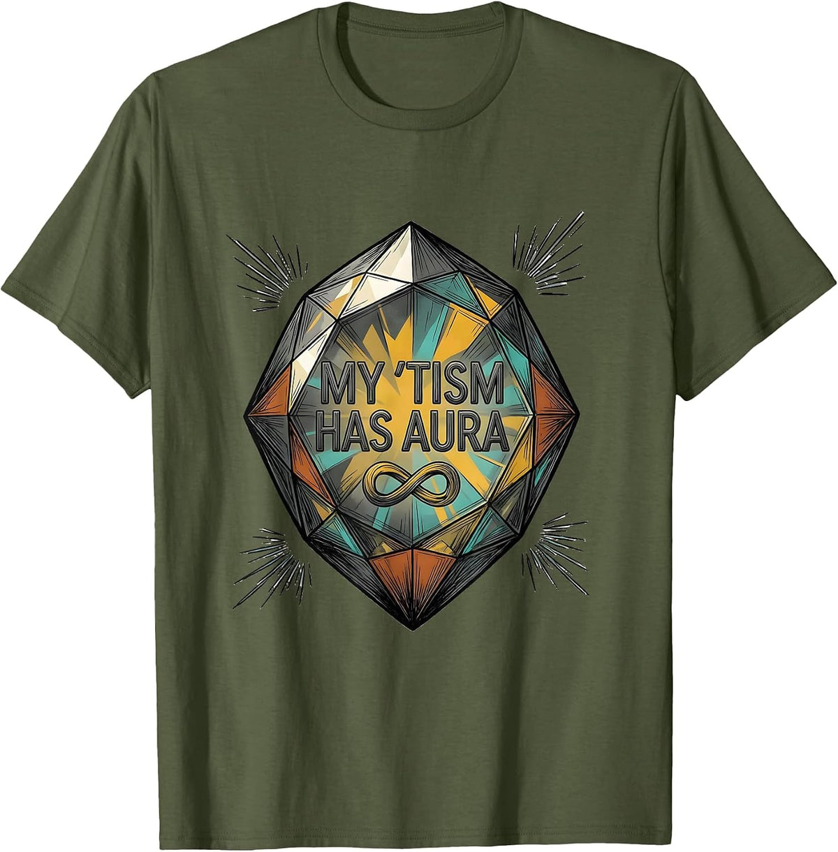Men's My 'Tism Has Aura Funny Neurodiversity Meme Autistic ADHD T-Shirt - Olive Green