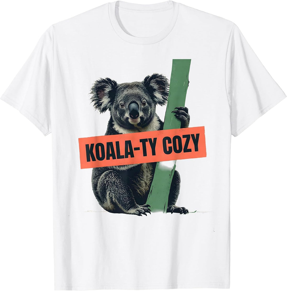 Men's Koala-ty Cozy Cute Koala Lover Novelty Humor Animal Fan Gift T-Shirt - White