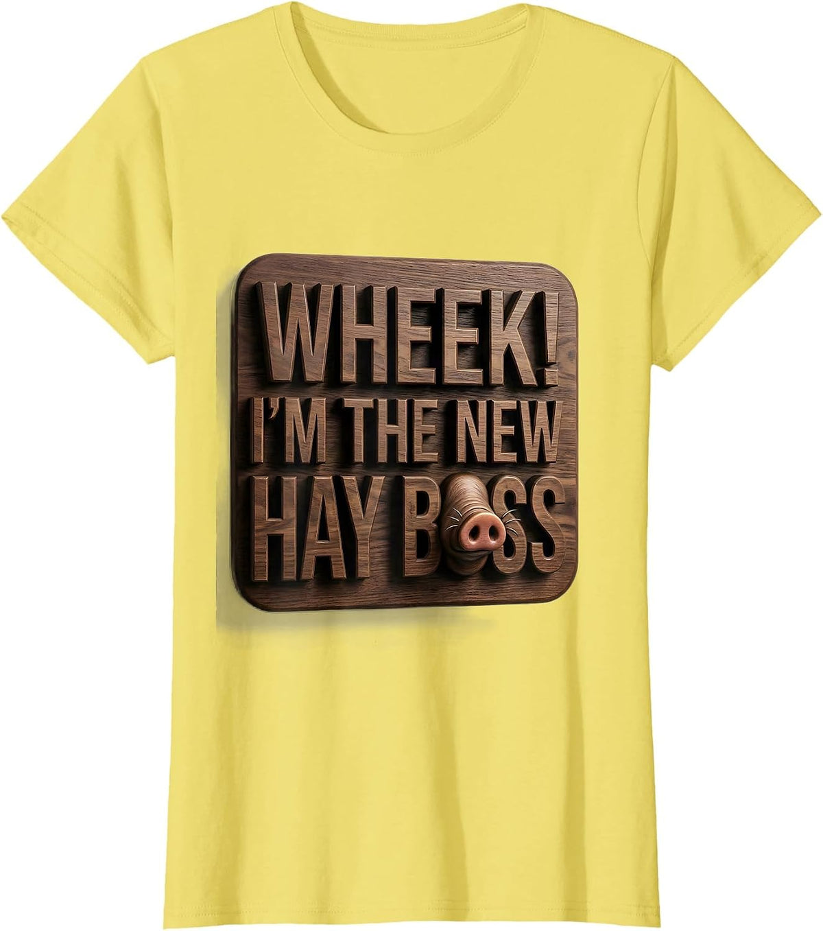 Wheek! I'm The New Hay Boss Funny Pig Lover Cavy Owner T-Shirt - Lemon Yellow