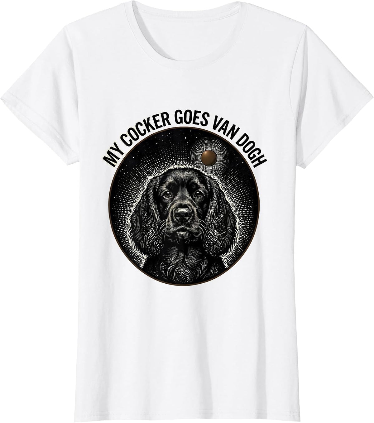Women's My Cocker Goes Van Dogh Funny Dog Lover Gift Novelty Art T-Shirt - White