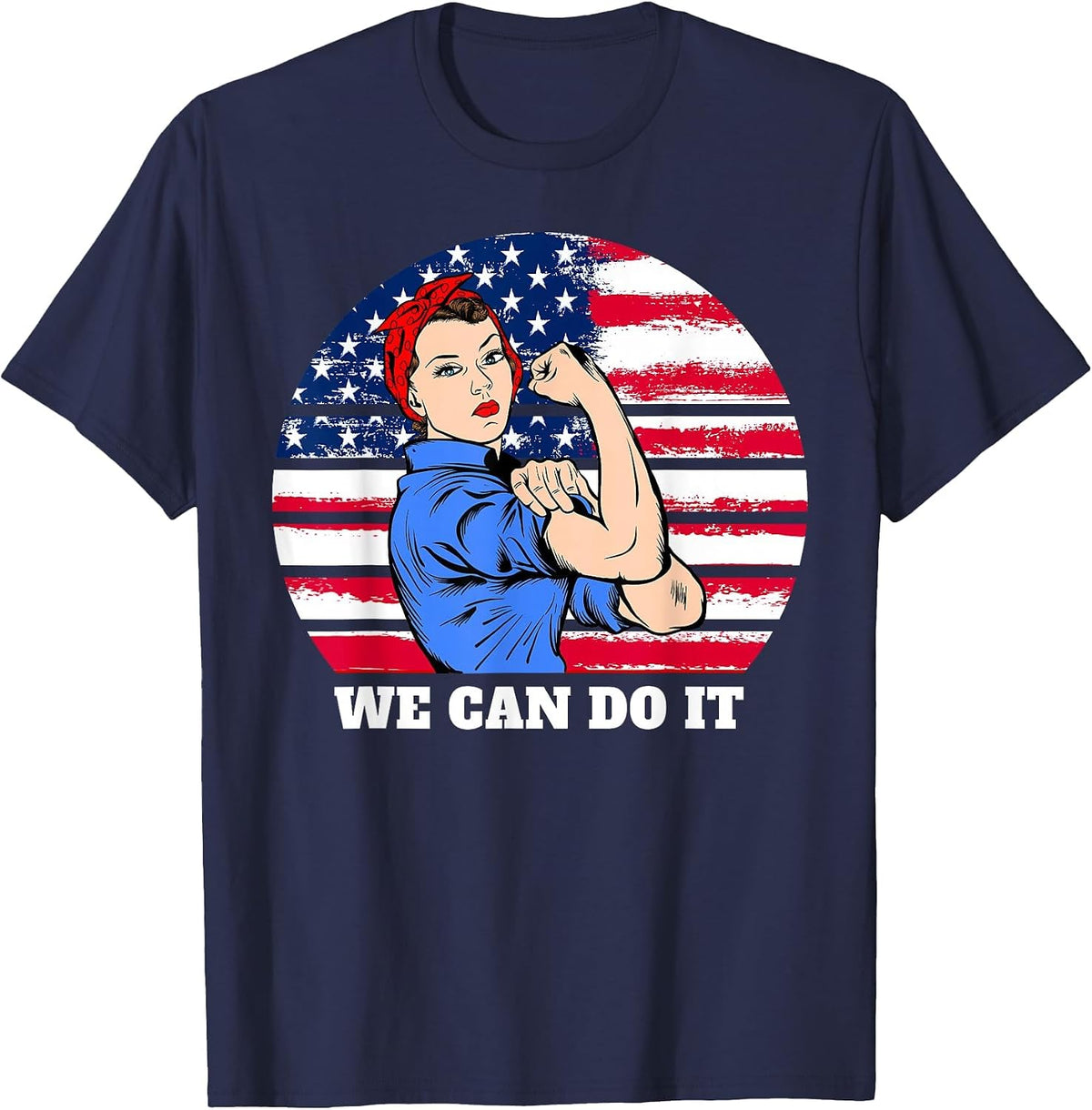 Feminist Rosie The Riveter Patriotic USA Flag 4th of July T-Shirt - Navy Blue