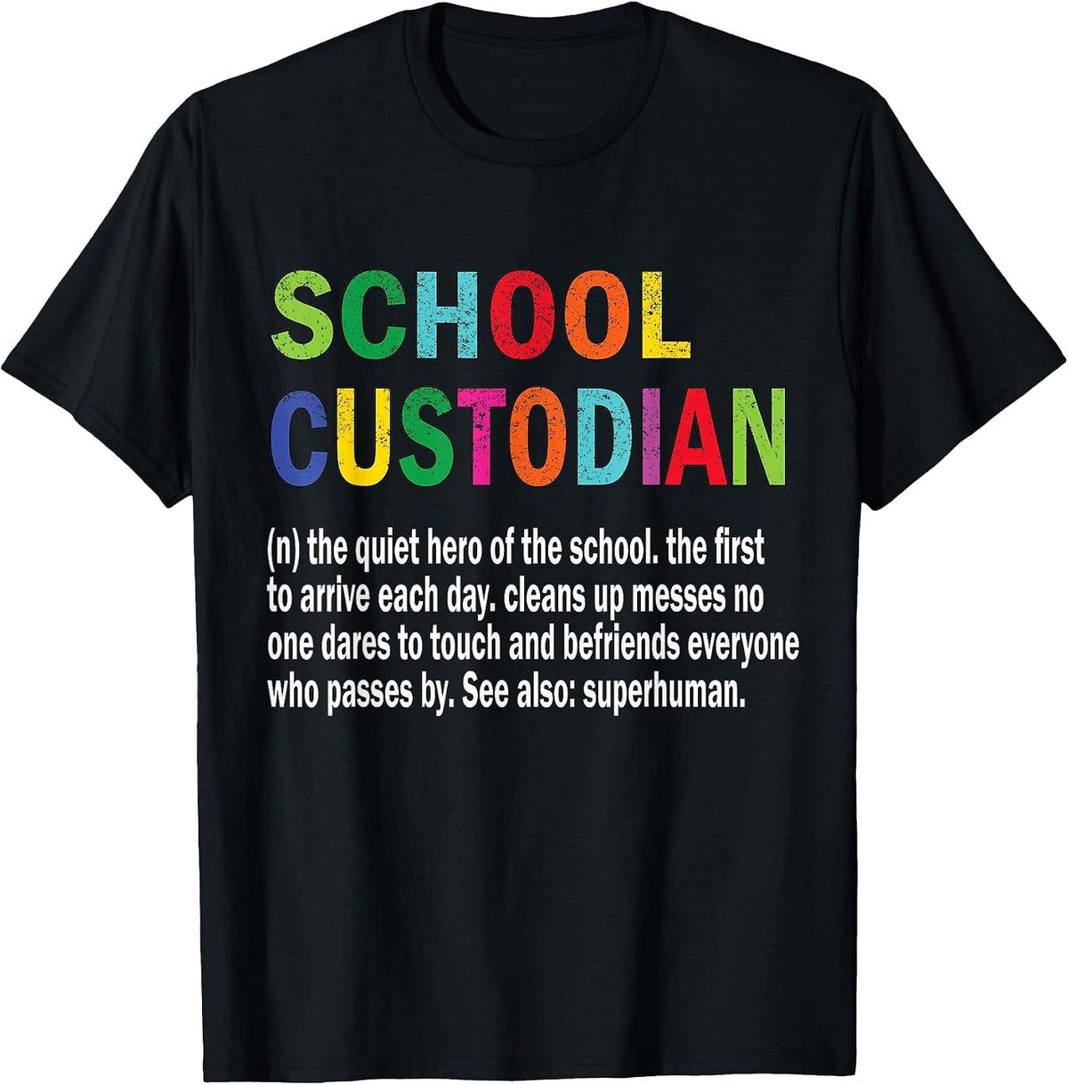 School Custodian Definition School Janitor Appreciation T-Shirt - Black
