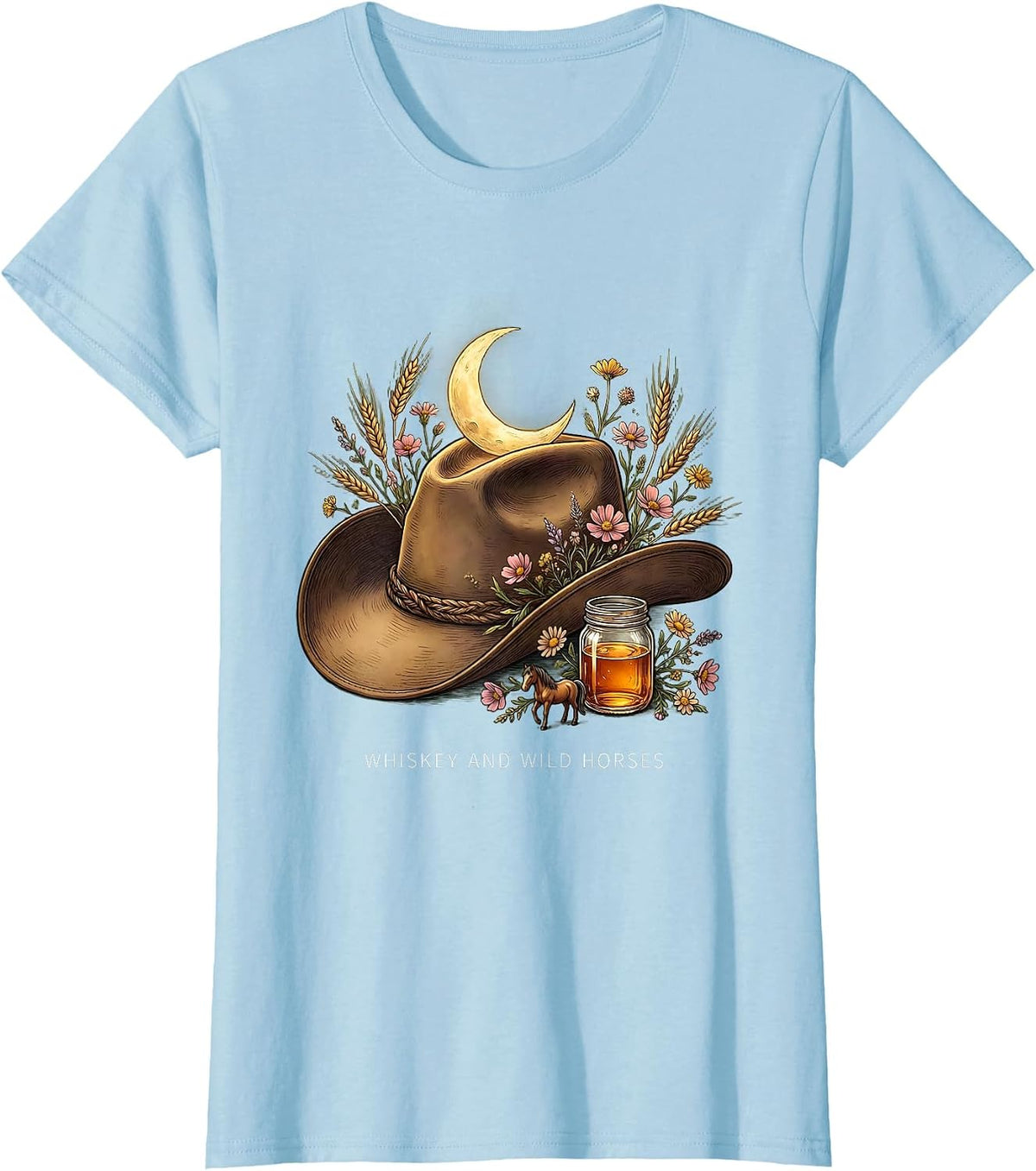 Women's Whiskey and Wild Horses Cowgirl Design T-Shirt - Baby Blue