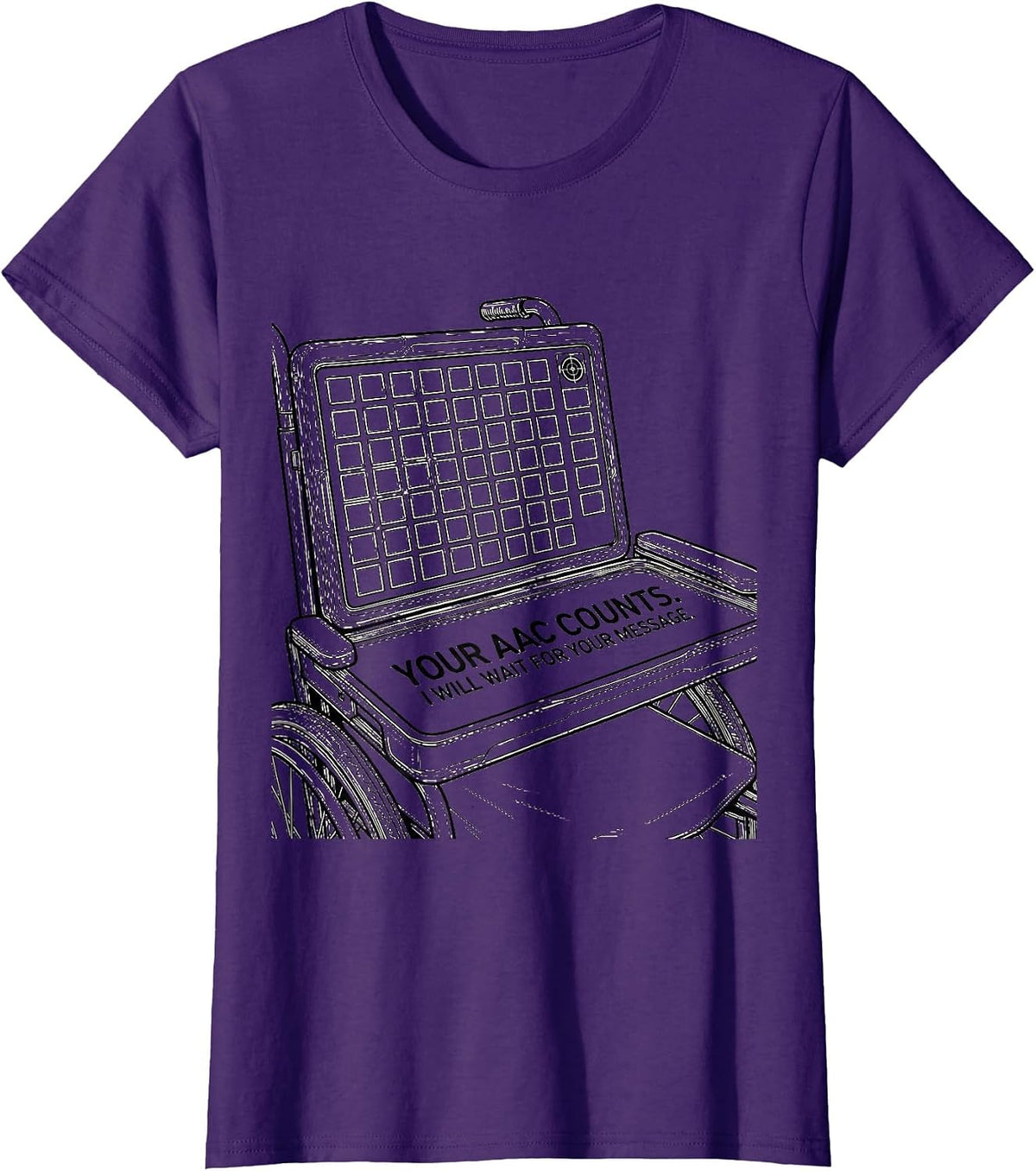Women's Your AAC Counts I Will Wait For Your Message SLP T-Shirt - Purple