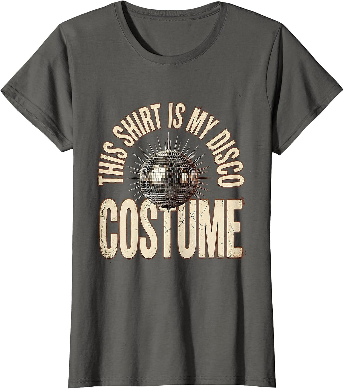 Women's This Shirt Is My Disco Costume Distressed Retro Disco Daddy T-Shirt - Asphalt Grey