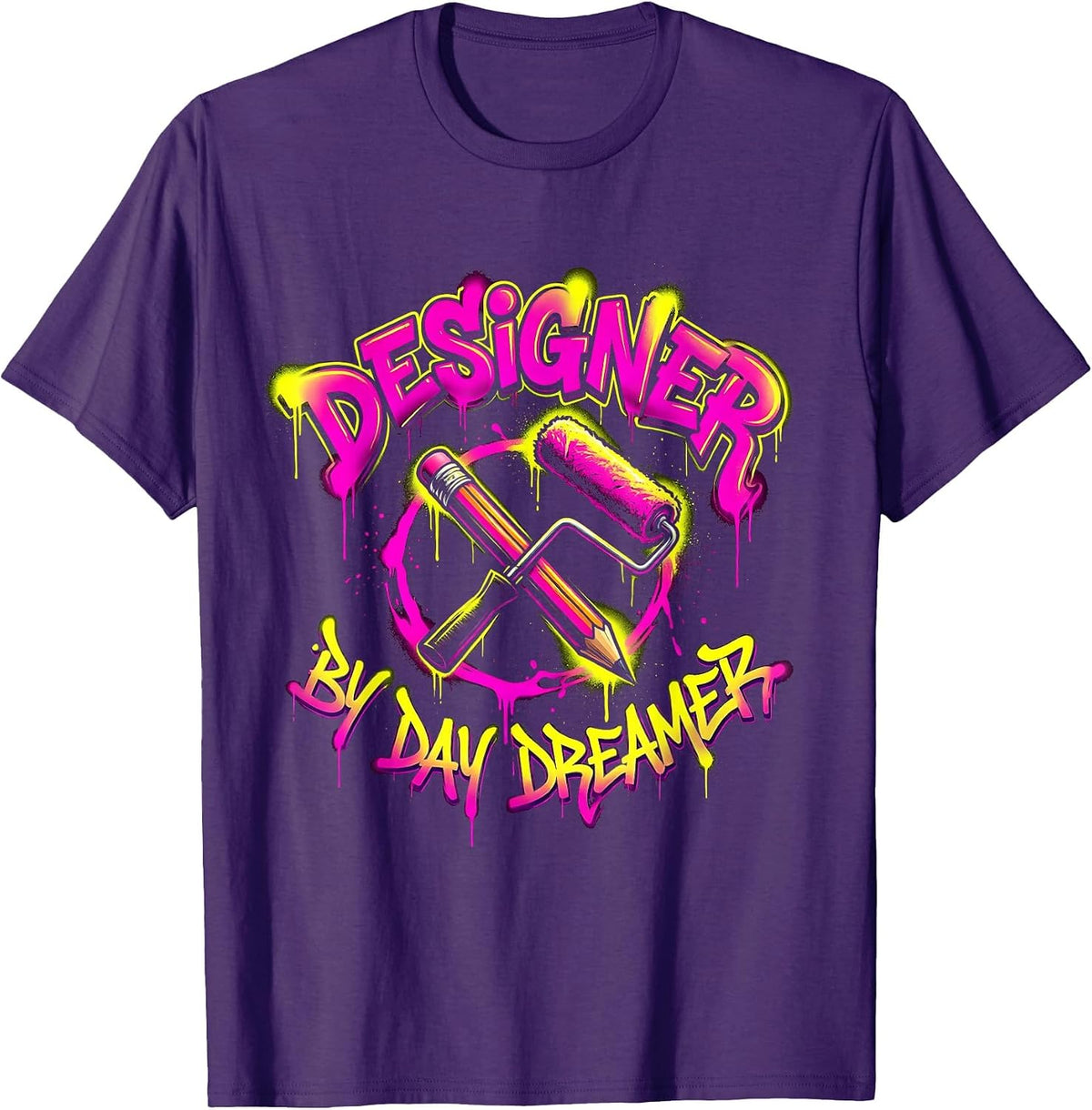 Designer By Day Dreamer Creative Graphic Design T-Shirt - Purple