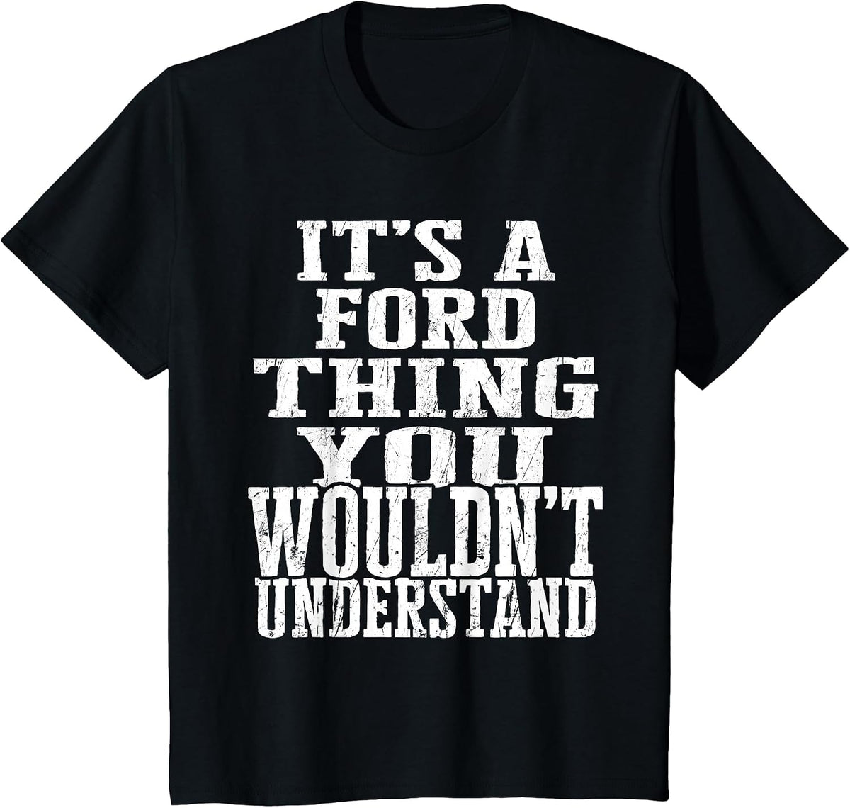 It's A Ford Thing Matching Family Reunion First Last Name T-Shirt - Black