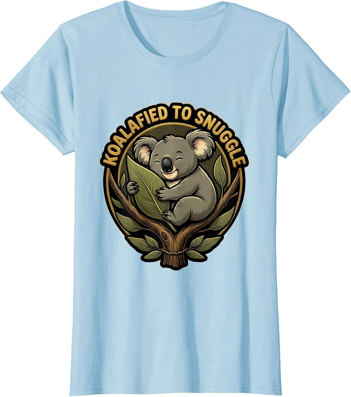 Women's Koalafied To Snuggle Cute Cartoon Koala Animal Lover Humor T-Shirt - Baby Blue