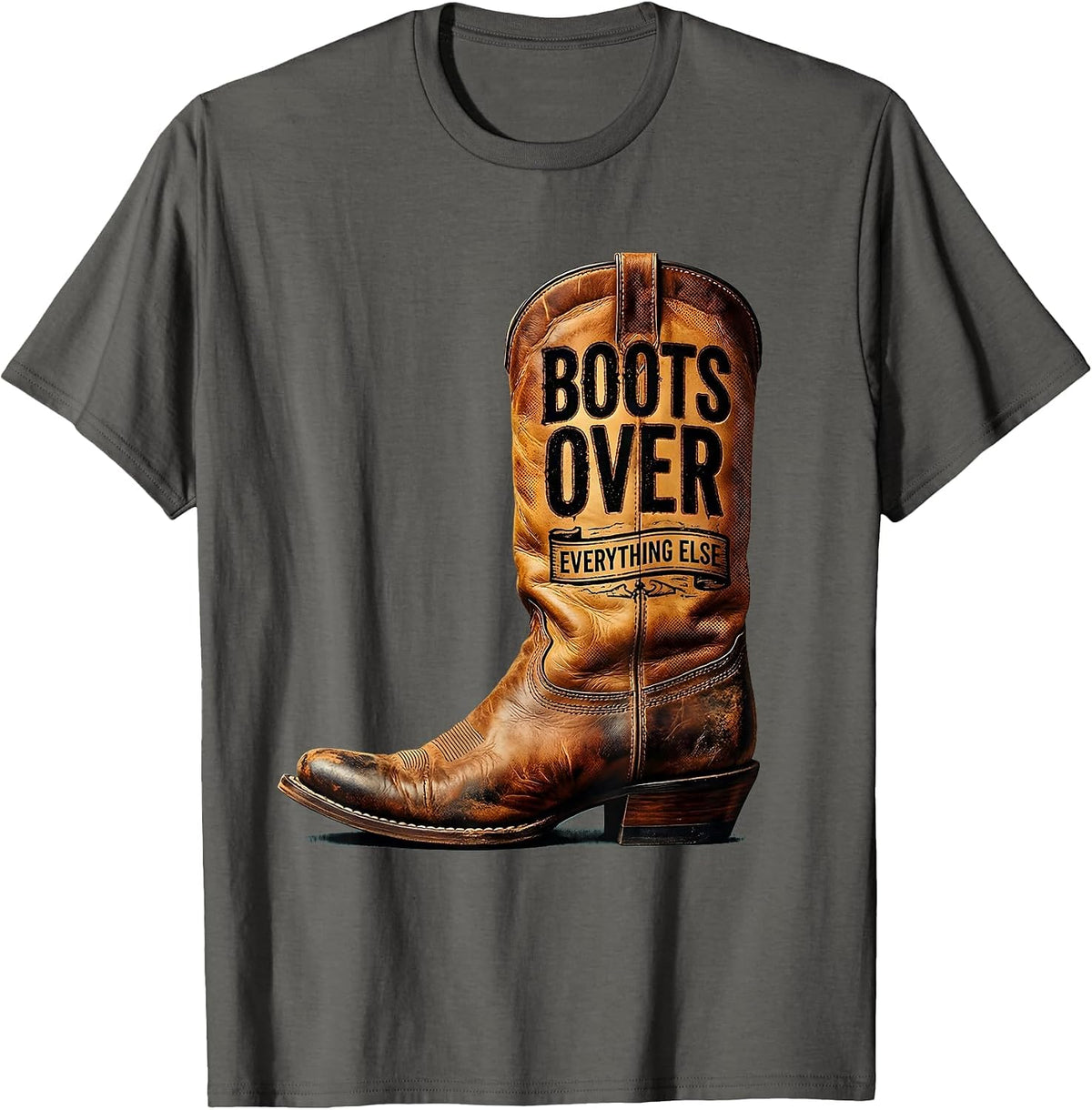 Boots Over Everything Western Women Design T-Shirt - Asphalt Grey