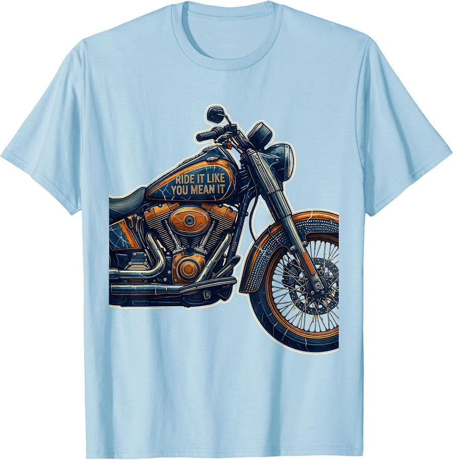 Men's Ride It Like You Mean It Motorcycle Design T-Shirt - Baby Blue