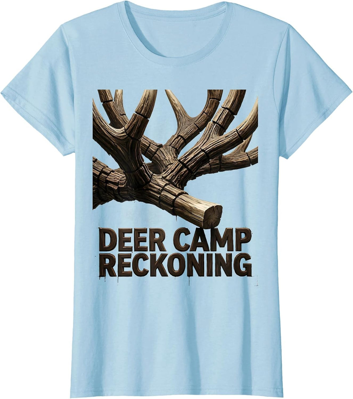 Deer Camp Reckoning Wood Type Letterpress Camo Deer Hunting T-Shirt - Baby Blue