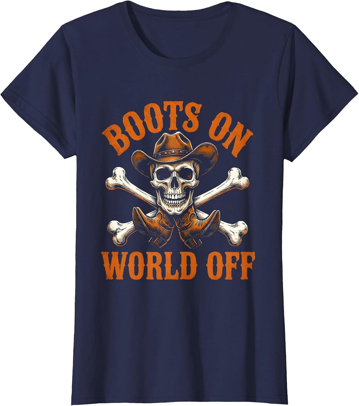 Women's Boots On World Off Cowgirl Design T-Shirt - Navy Blue