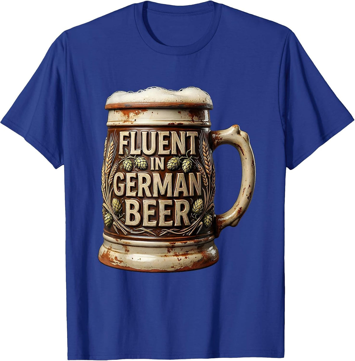 Fluent In German Beer Oktoberfest Design T-Shirt - Royal Blue