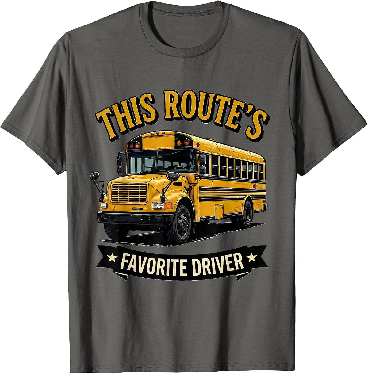 This Route's Favorite Driver Funny School Bus Driver T-Shirt - Asphalt Grey