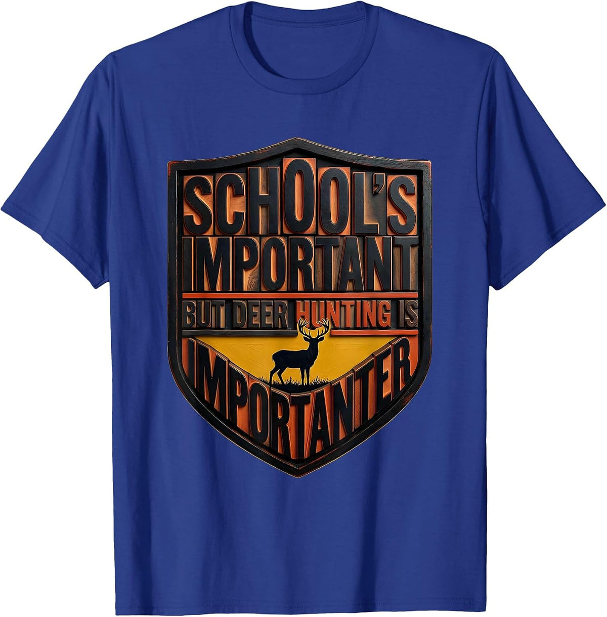 Men's School's Important But Deer Hunting Is Importanter Youth T-Shirt - Royal Blue