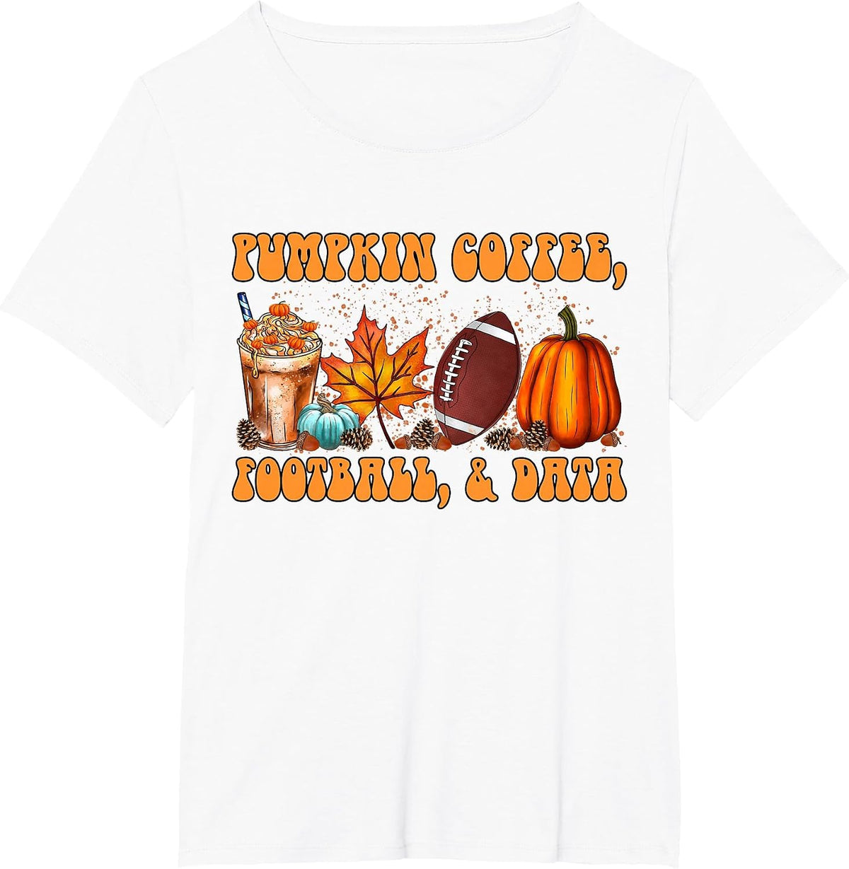Pumpkin Coffee Football Fall Data Behavior Analyst Autumn T-Shirt - White
