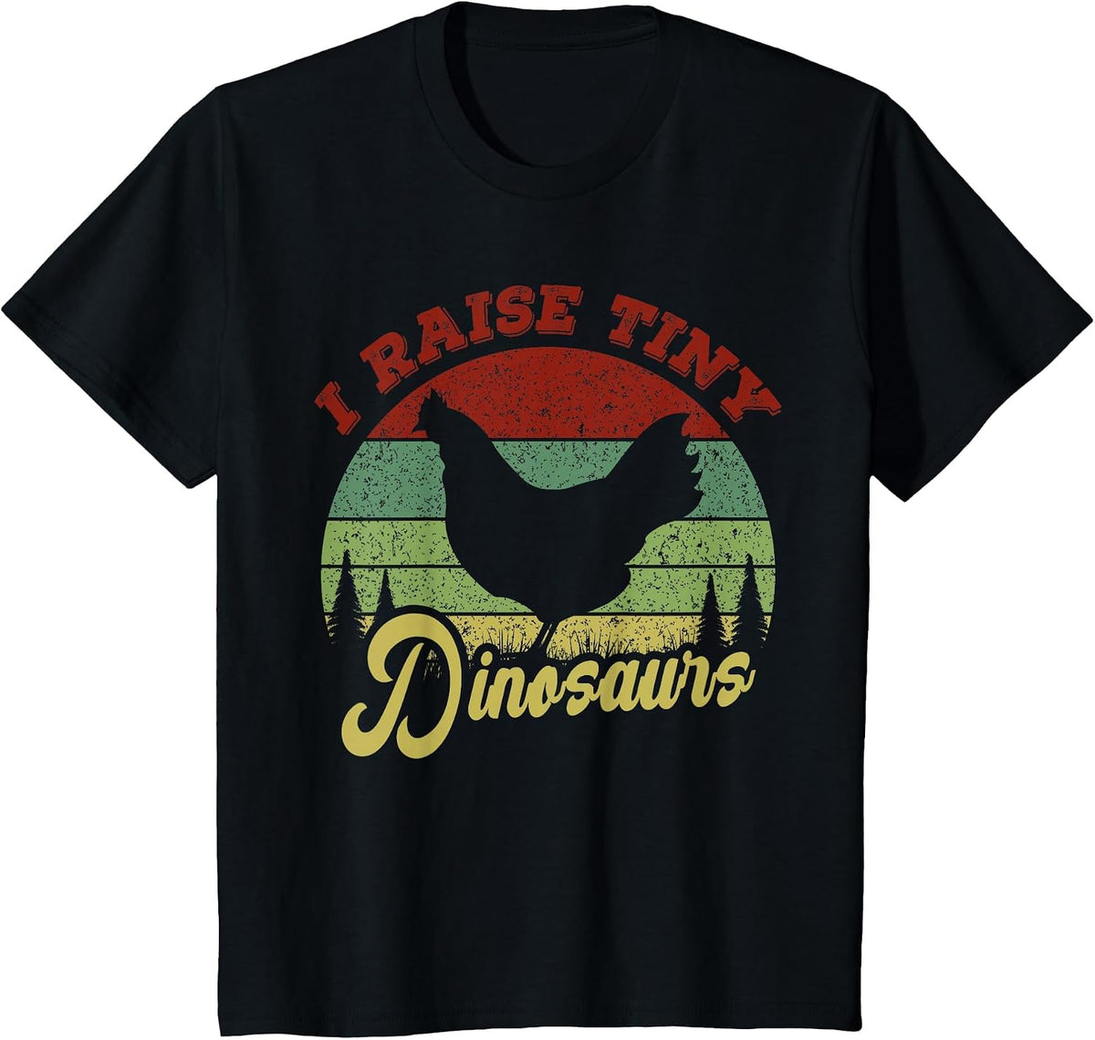 I Raise Tiny Dinosaurs, Chicken Lover Vintage T-Shirt - Black
