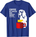 Men's Coffee My Cavalier King Charles Spaniel Funny Dog Owner T-Shirt - Royal Blue