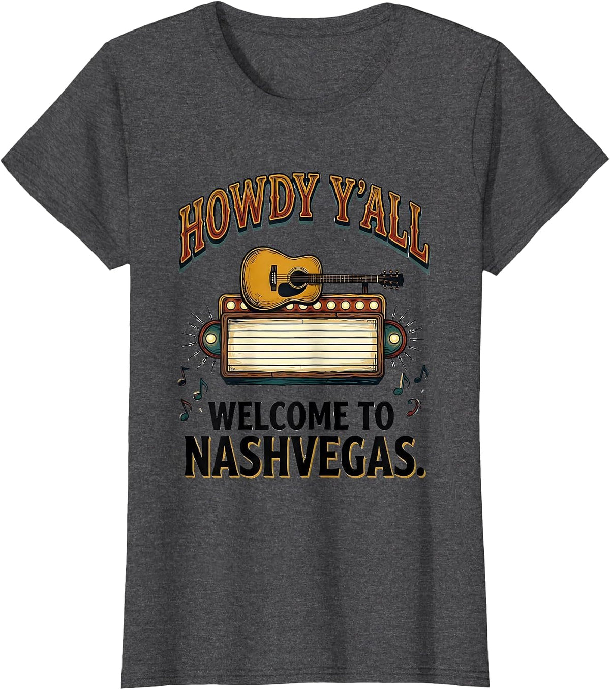 Women's Howdy Y'All, Welcome To Nashvegas Nashville Guitar Souvenir T-Shirt - Dark Heather Grey