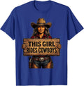 This Girl Rides Cowboys Western Cowboy Design T-Shirt - Royal Blue