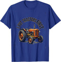 I Put Tractors First Funny Farmer Tractor Driver Vintage T-Shirt - Royal Blue