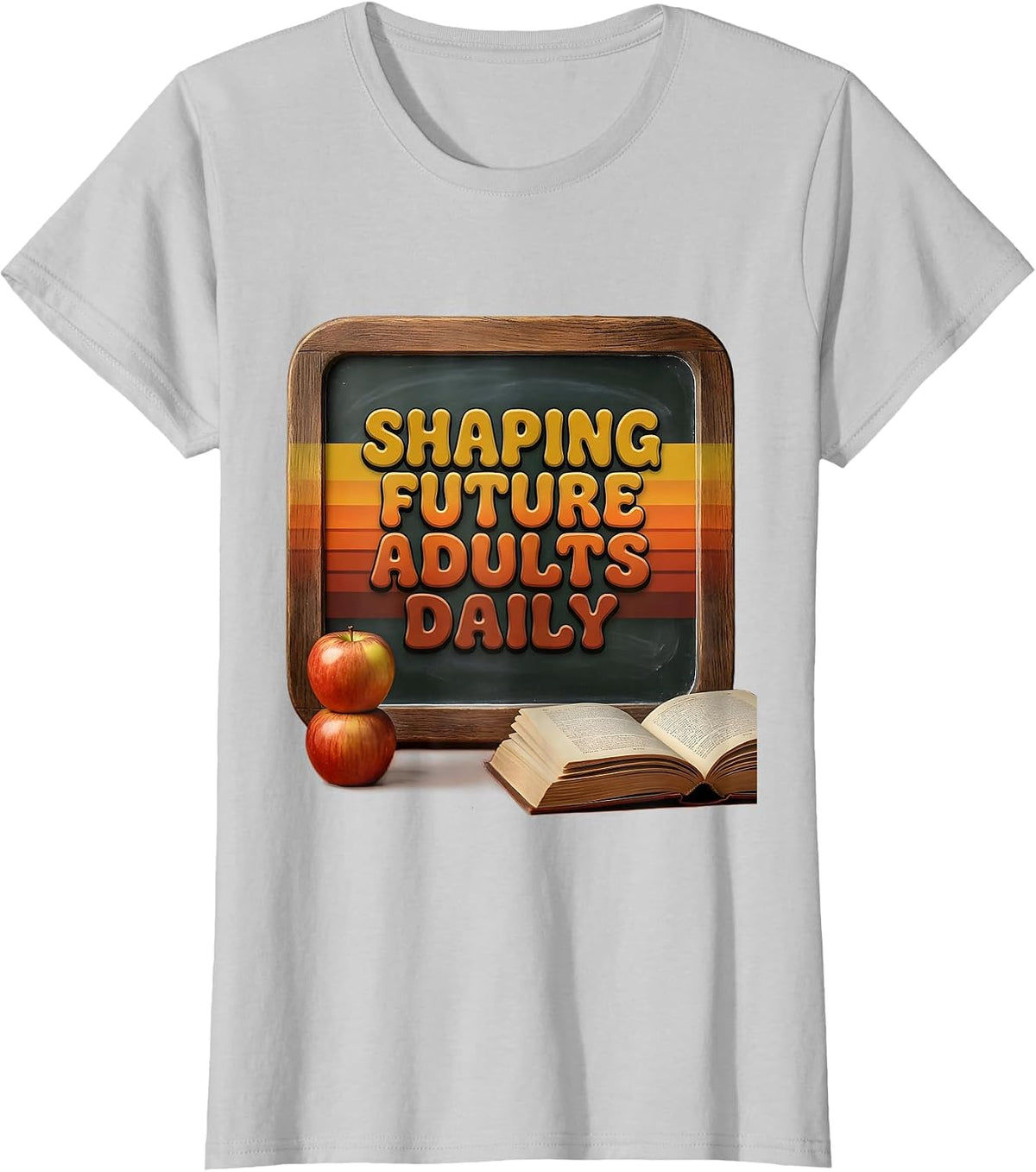 Shaping Future Adults Daily Middle School Teacher T-Shirt - Silver Grey