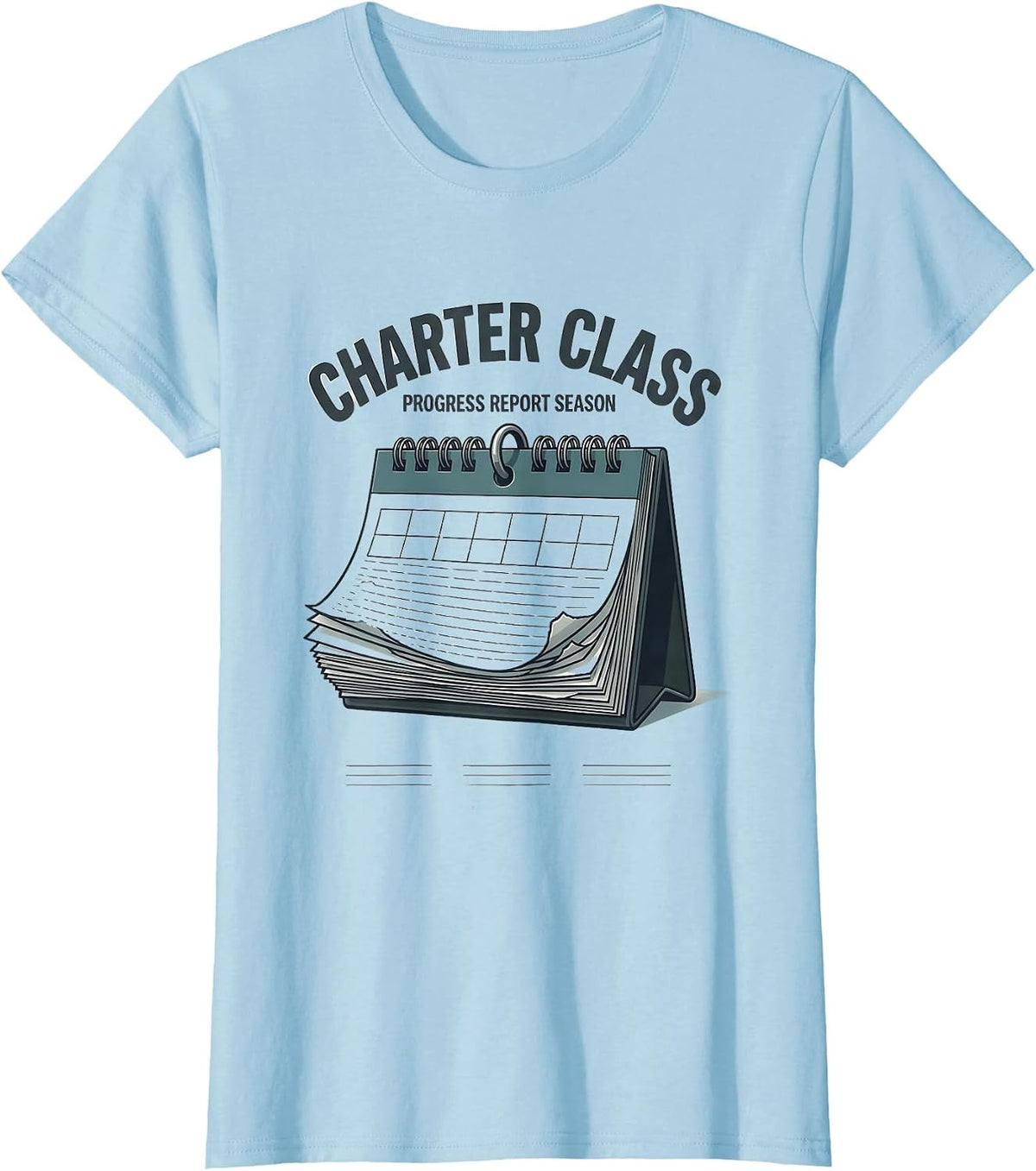 Charter Class Progress Report Season Special Education T-Shirt - Baby Blue