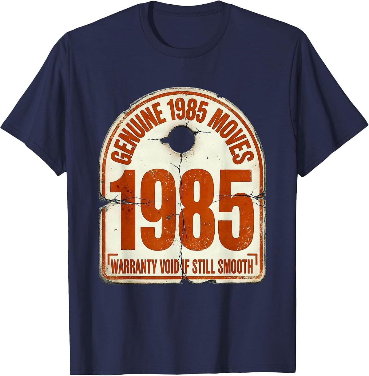 Genuine 1985 Moves Warranty Void If Still Smooth Retro T-Shirt - Navy Blue