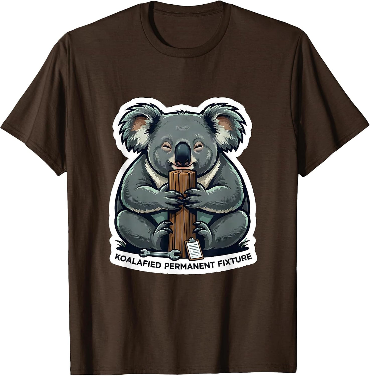 Koalafied Permanent Fixture Funny Koala Lover Cute Animal T-Shirt - Brown