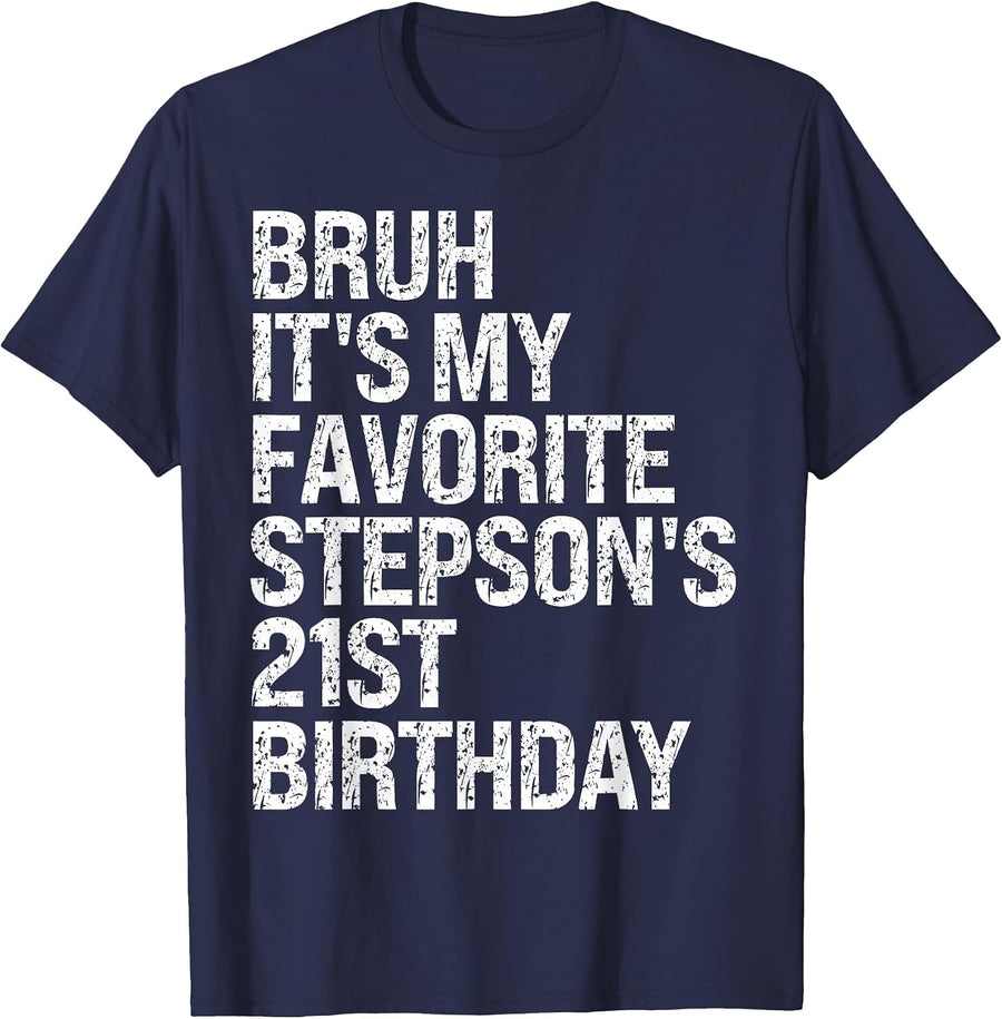 Bruh It's My Favorite Stepson's 21st Birthday King OMG Crown T-Shirt - Navy Blue