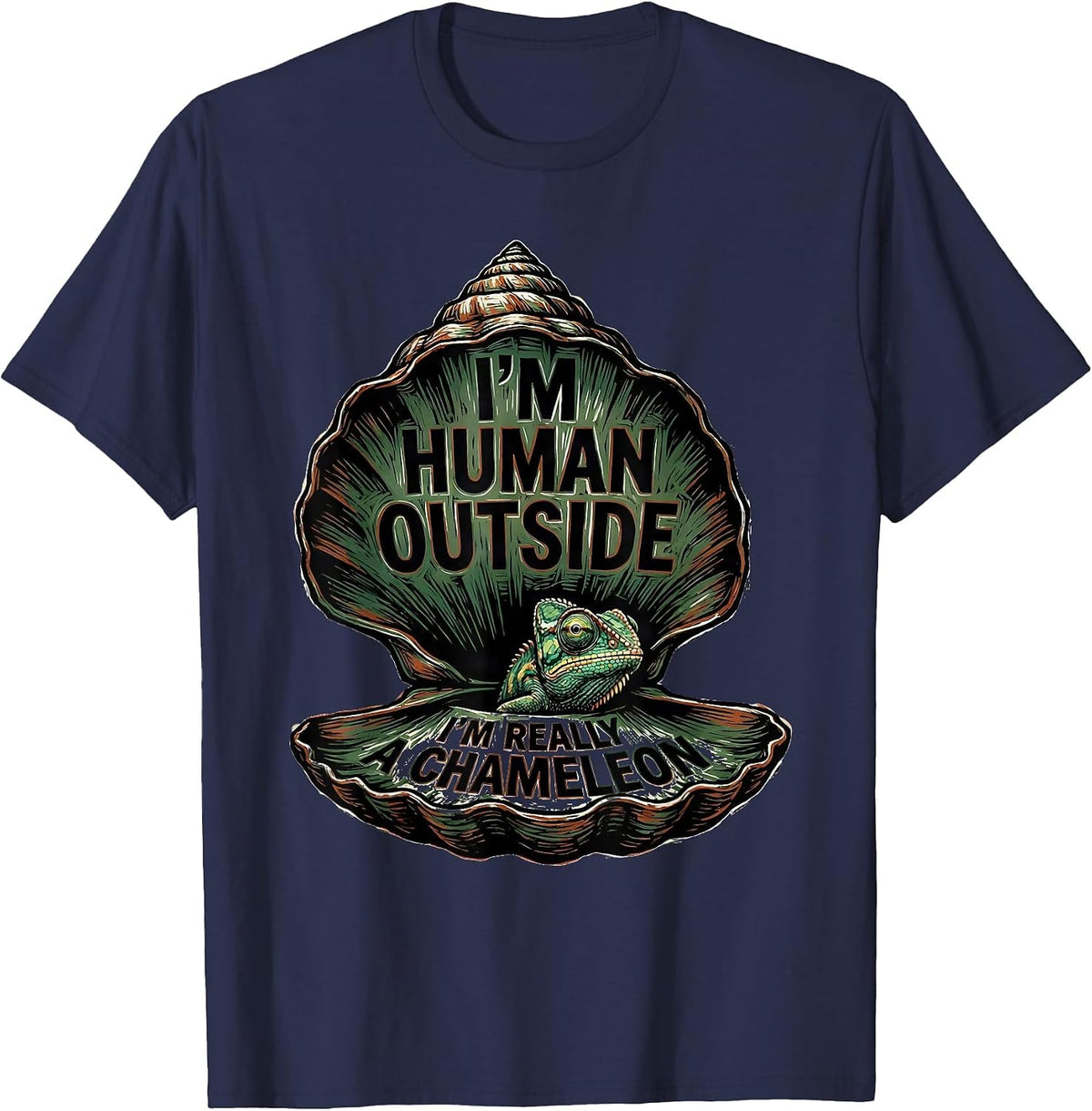 I'm Human Outside I'm Really A Chameleon Funny T-Shirt - Navy Blue