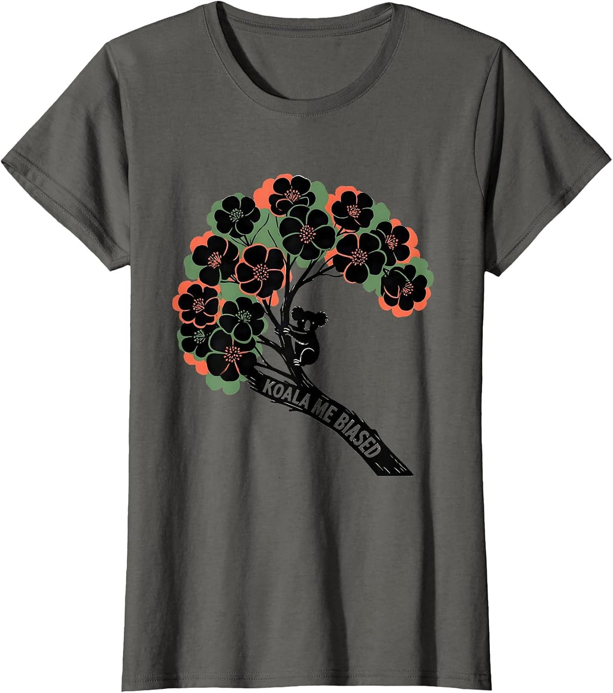 Women's Koala Me Biased Funny Koala Lover Cute Animal Humor T-Shirt - Asphalt Grey