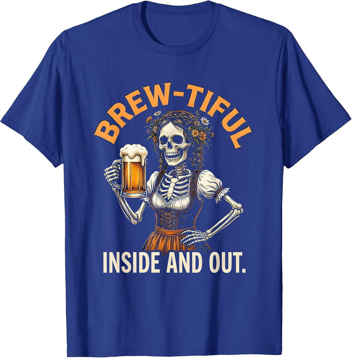 Men's Brew-tiful Inside And Out Oktoberfest Design T-Shirt - Royal Blue