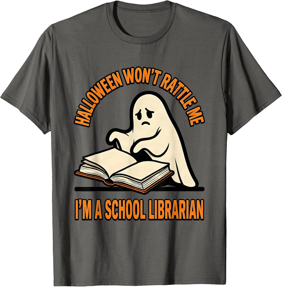 Halloween Won't Rattle Me, I'm A School Librarian Cartoon T-Shirt - Asphalt Grey