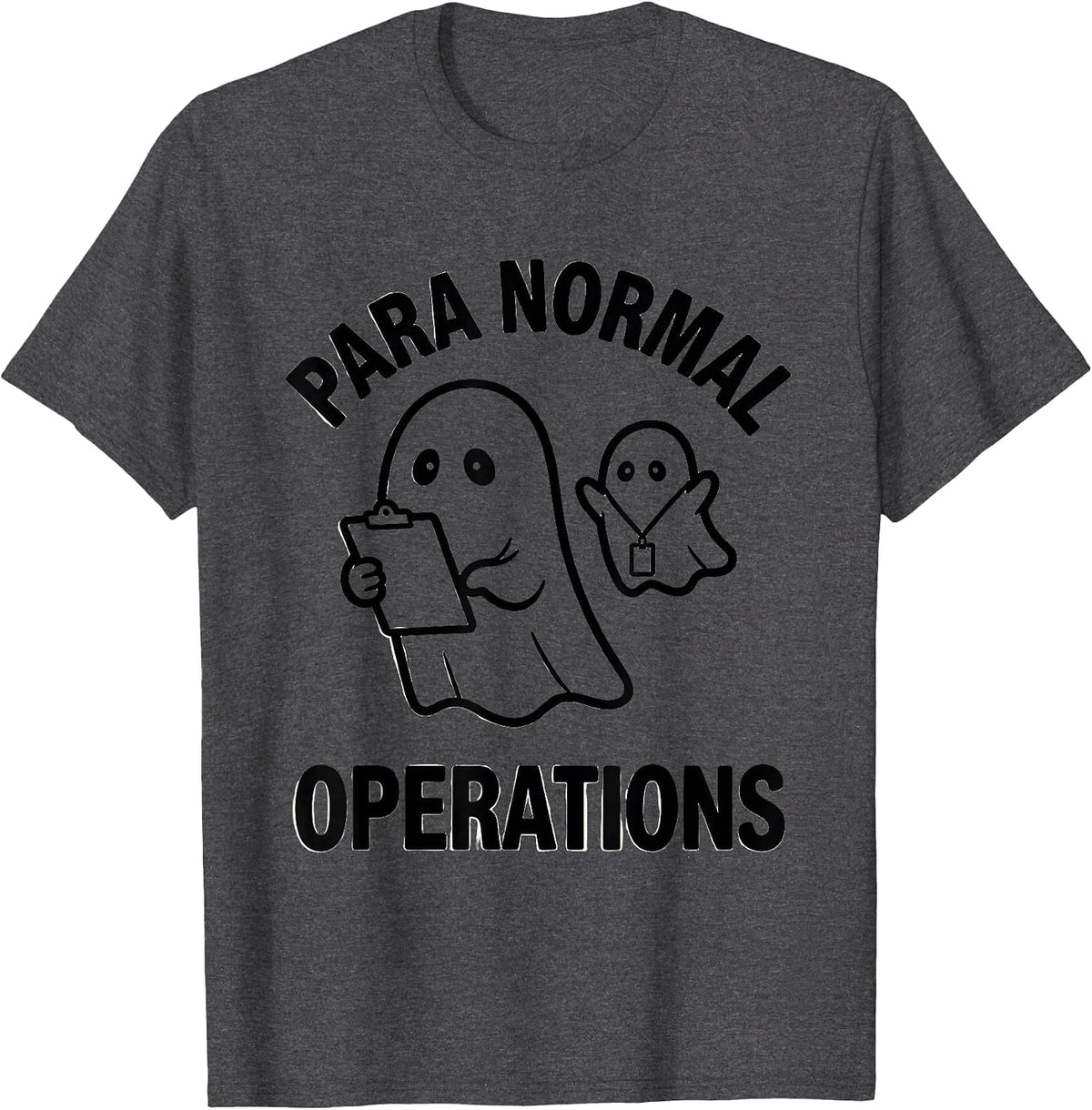 Men's Para Normal Operations Ghost Para Teacher Halloween Humor T-Shirt - Dark Heather Grey
