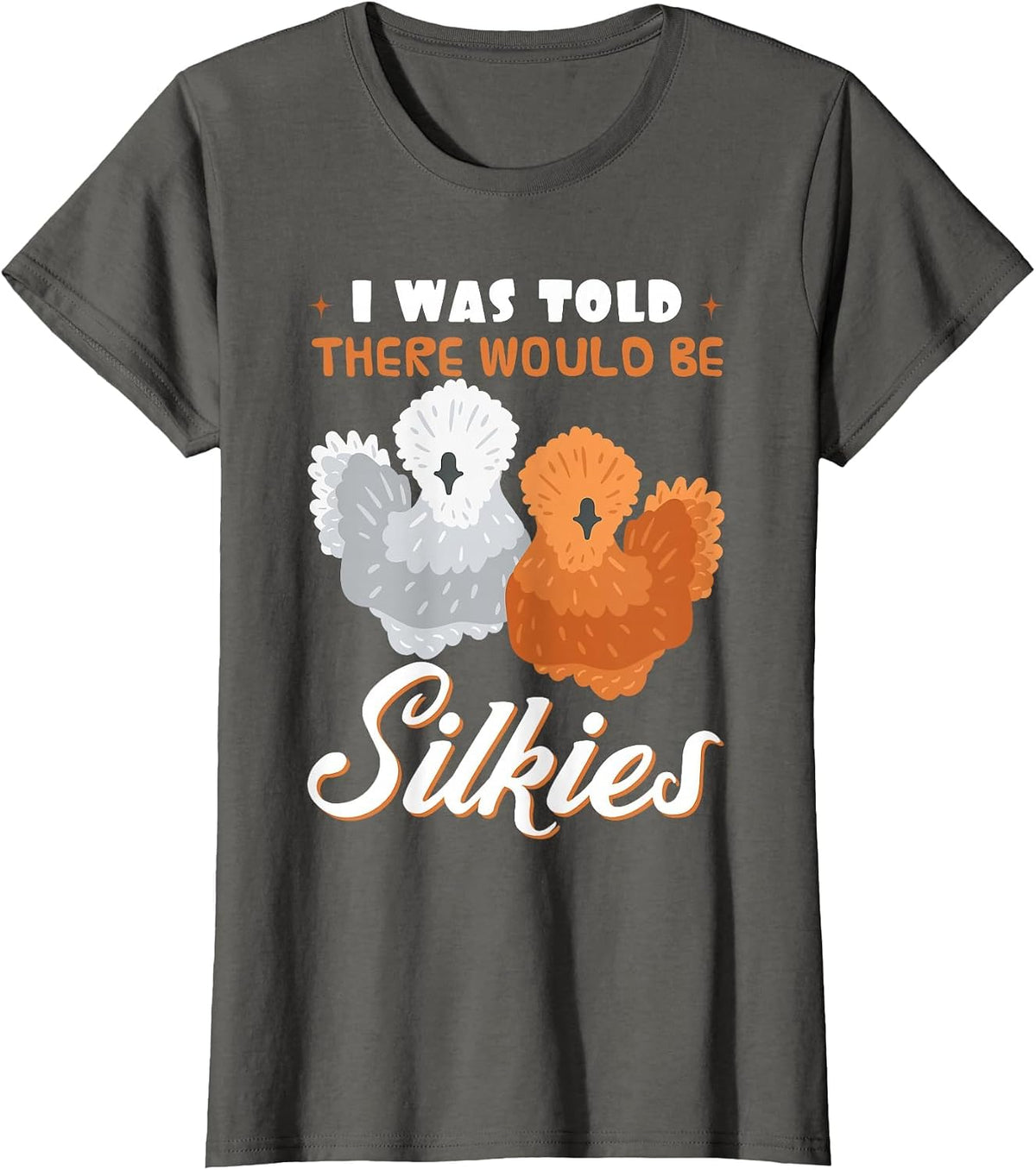 Silkie Chicken Lover Poultry Farmer Bantam Silky Hen Owner T-Shirt - Asphalt Grey