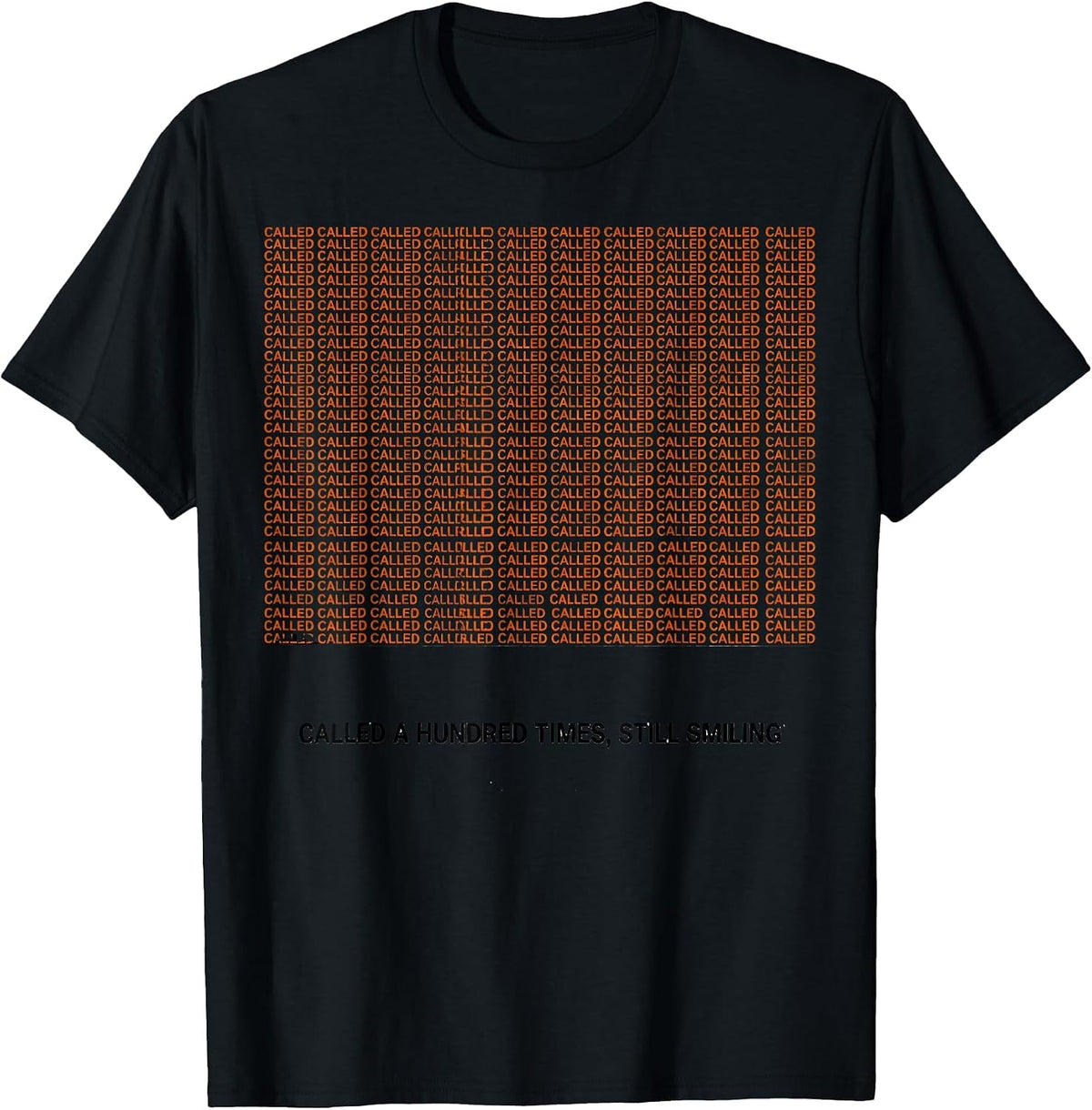 Men's Called A Hundred Times Still Smiling Funny Paraprofessional T-Shirt - Black