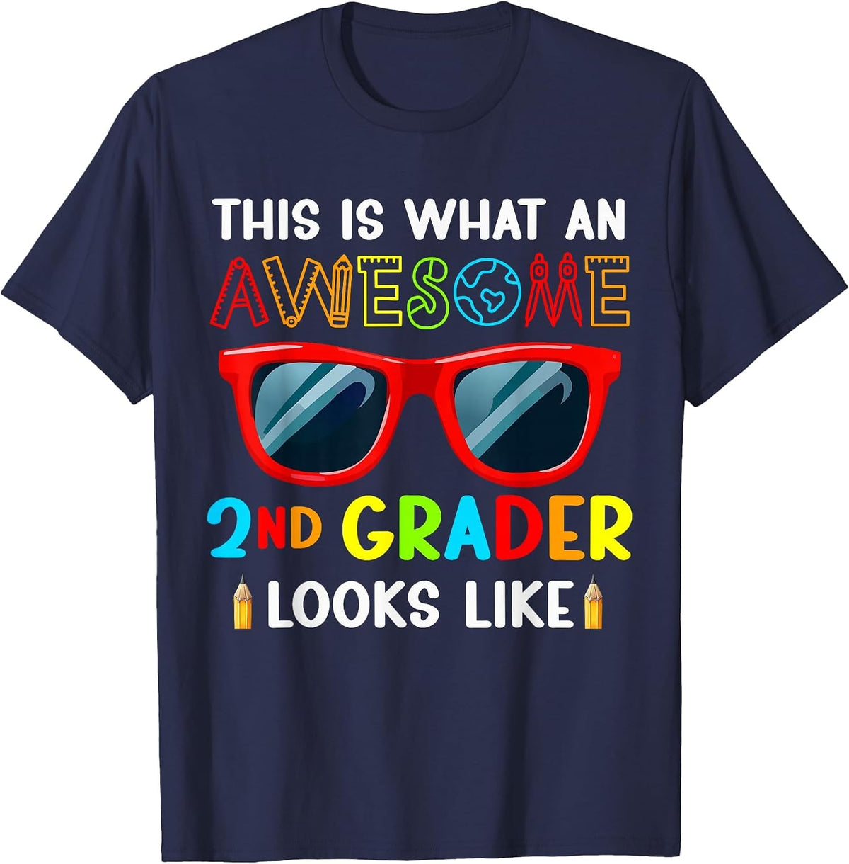 Second Grade This is What an Awesome 2nd Grader Looks Like T-Shirt - Navy Blue