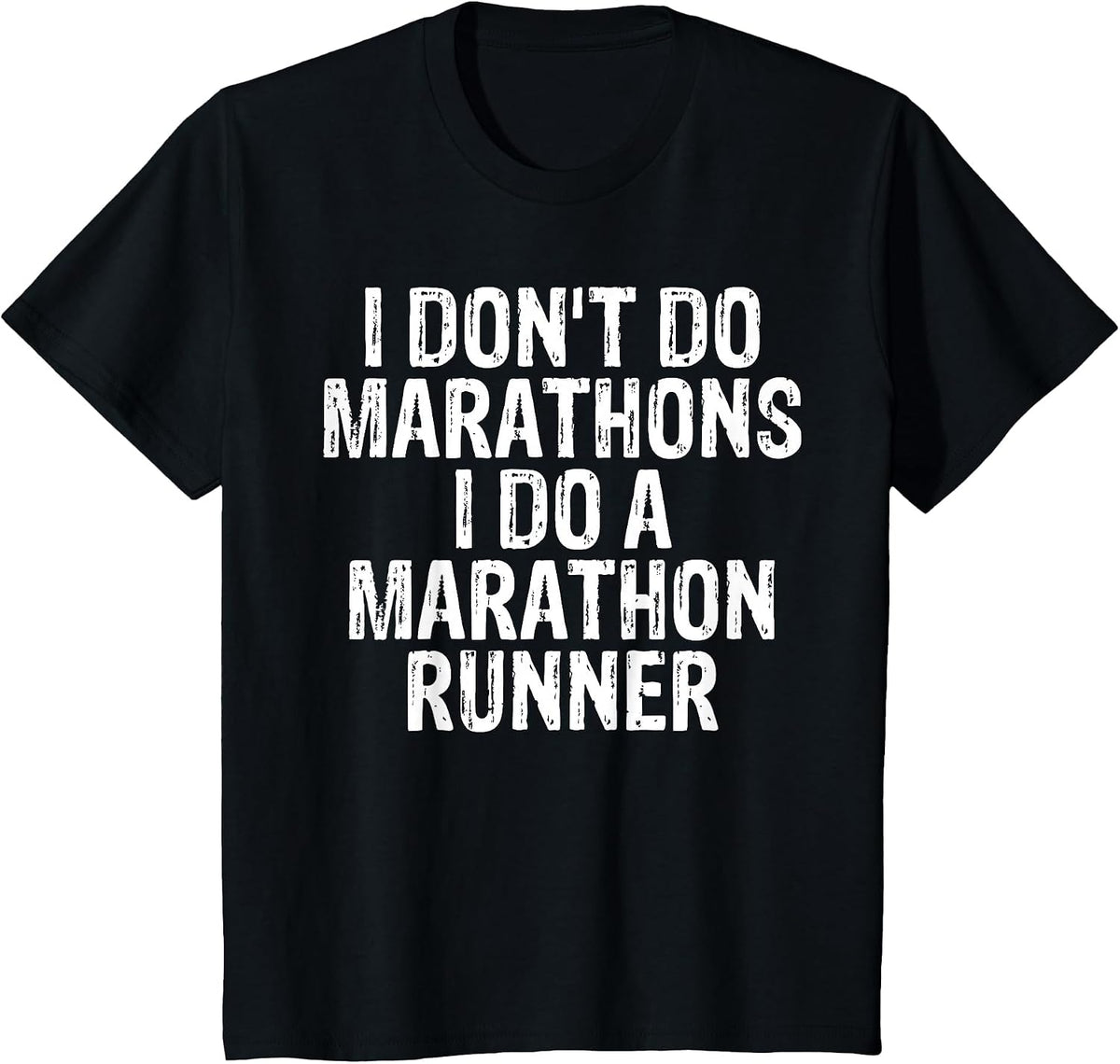 I Don't Do Marathons I Do A Marathon Runner Spouse Funny T-Shirt - Black