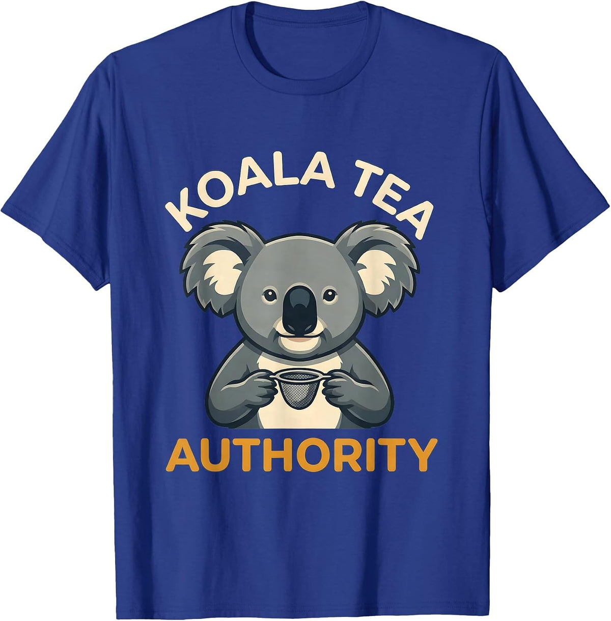 Koala Tea Authority Funny Koala Lover Cute Animal Pun T-Shirt - Royal Blue