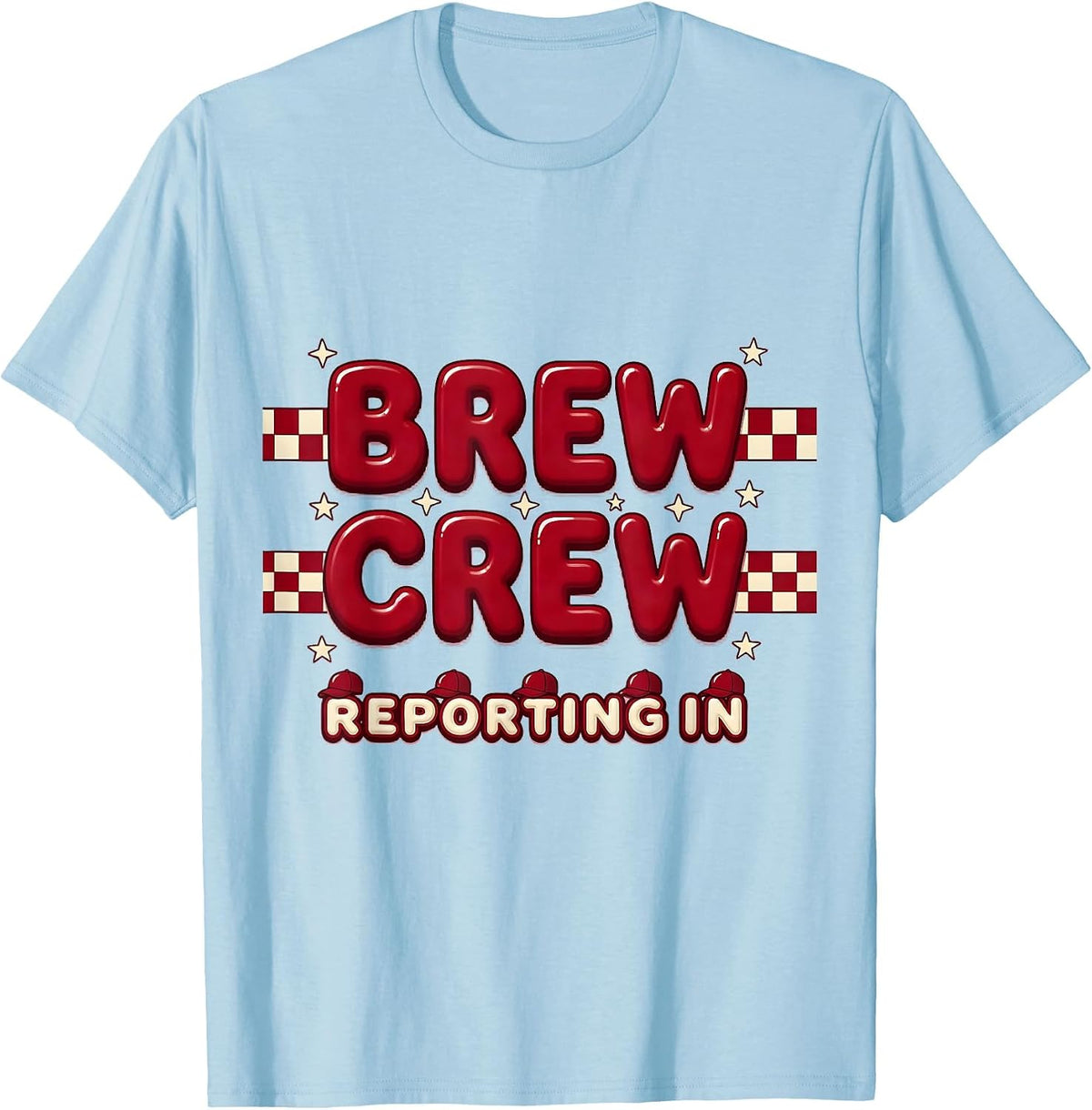 Men's Brew Crew Reporting In Oktoberfest Design T-Shirt - Baby Blue