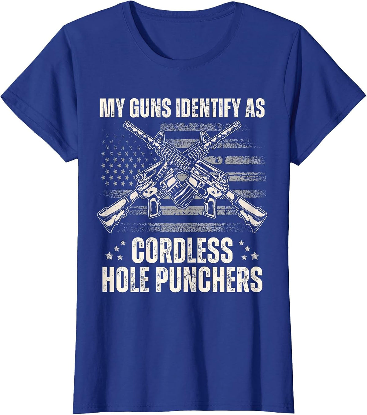 My Guns Identify As Cordless Hole Puncher Shirt Veterans Day T-Shirt - Royal Blue