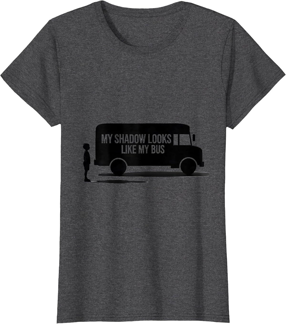 Women's My Shadow Looks Like My Bus Funny School Bus Driver Gift T-Shirt - Dark Heather Grey
