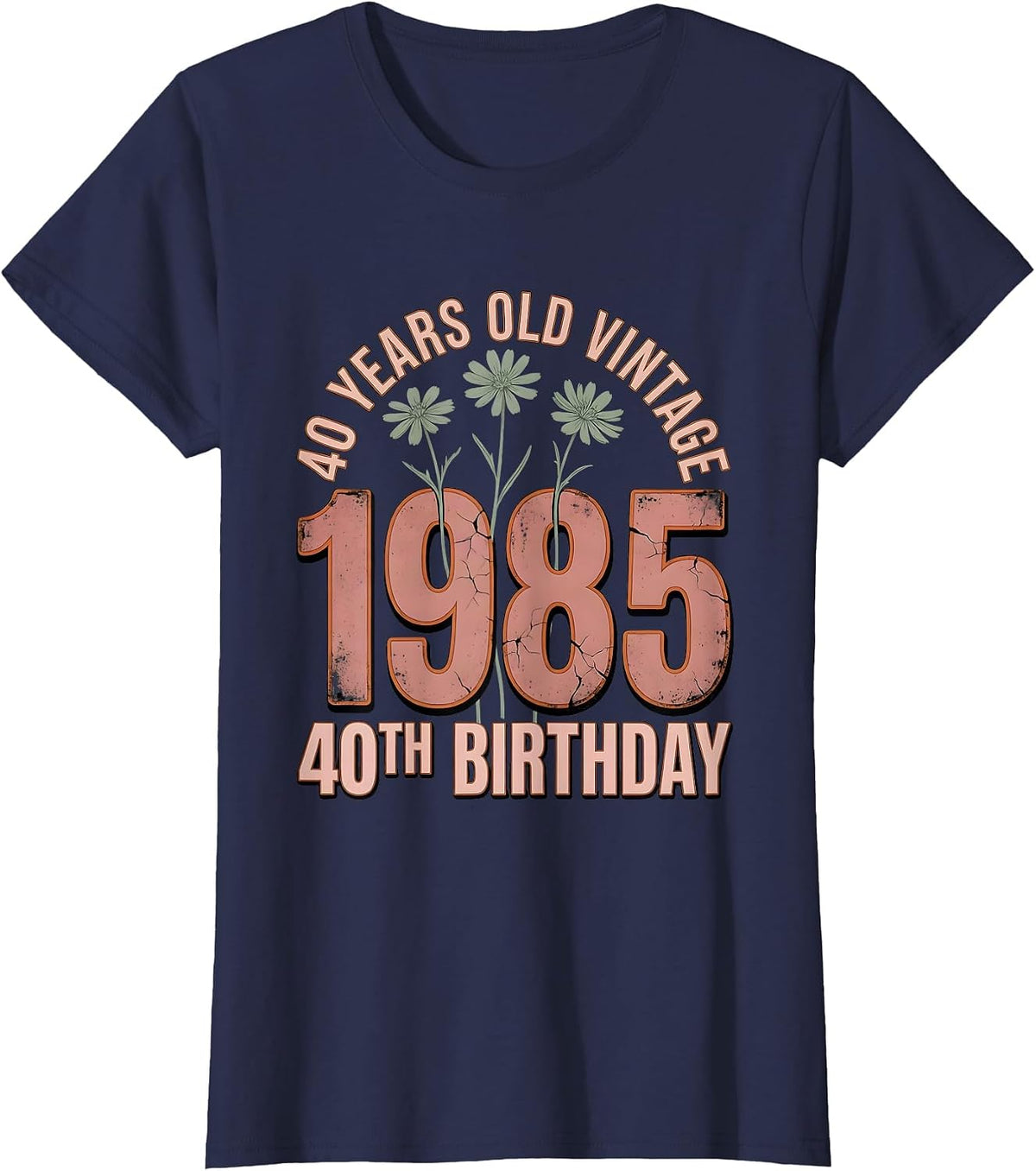 Women's 40 Years Old Vintage 1985 40th Birthday Wildflower Women T-Shirt - Navy Blue