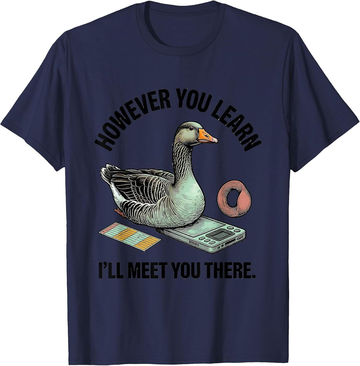 Men's However You Learn, I'll Meet You There Funny Special T-Shirt - Navy Blue