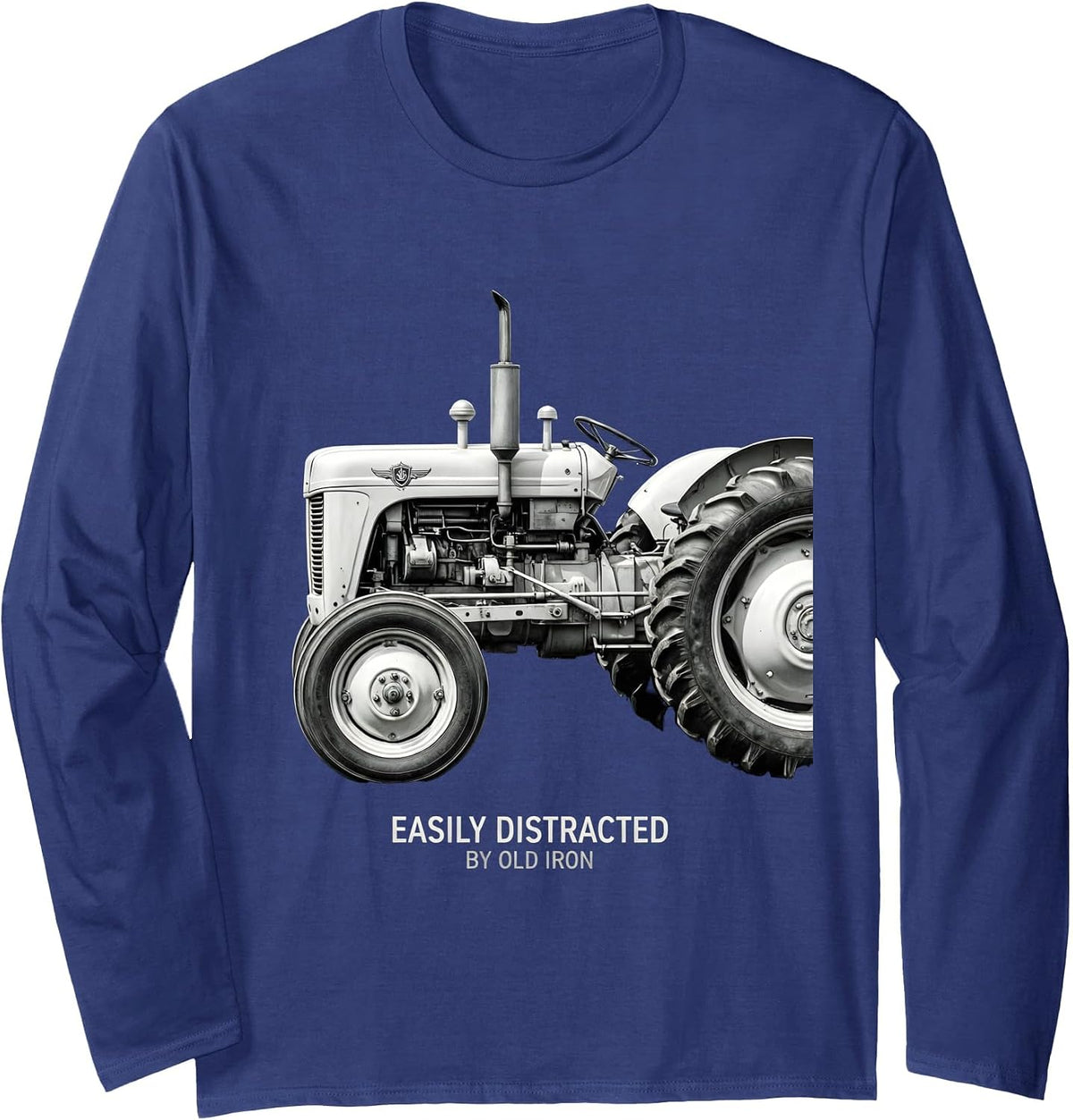 Easily Distracted By Old Iron Classic Tractor Design Long Sleeve T-Shirt - Adult Unisex Navy Blue