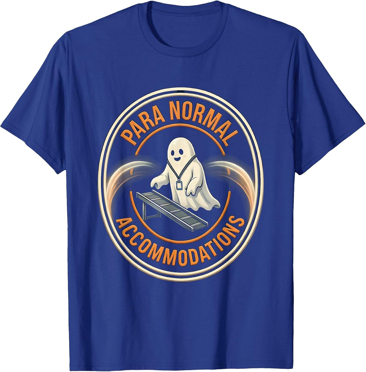 Para Normal Accommodations Funny Ghost Paraprofessional T-Shirt - Royal Blue