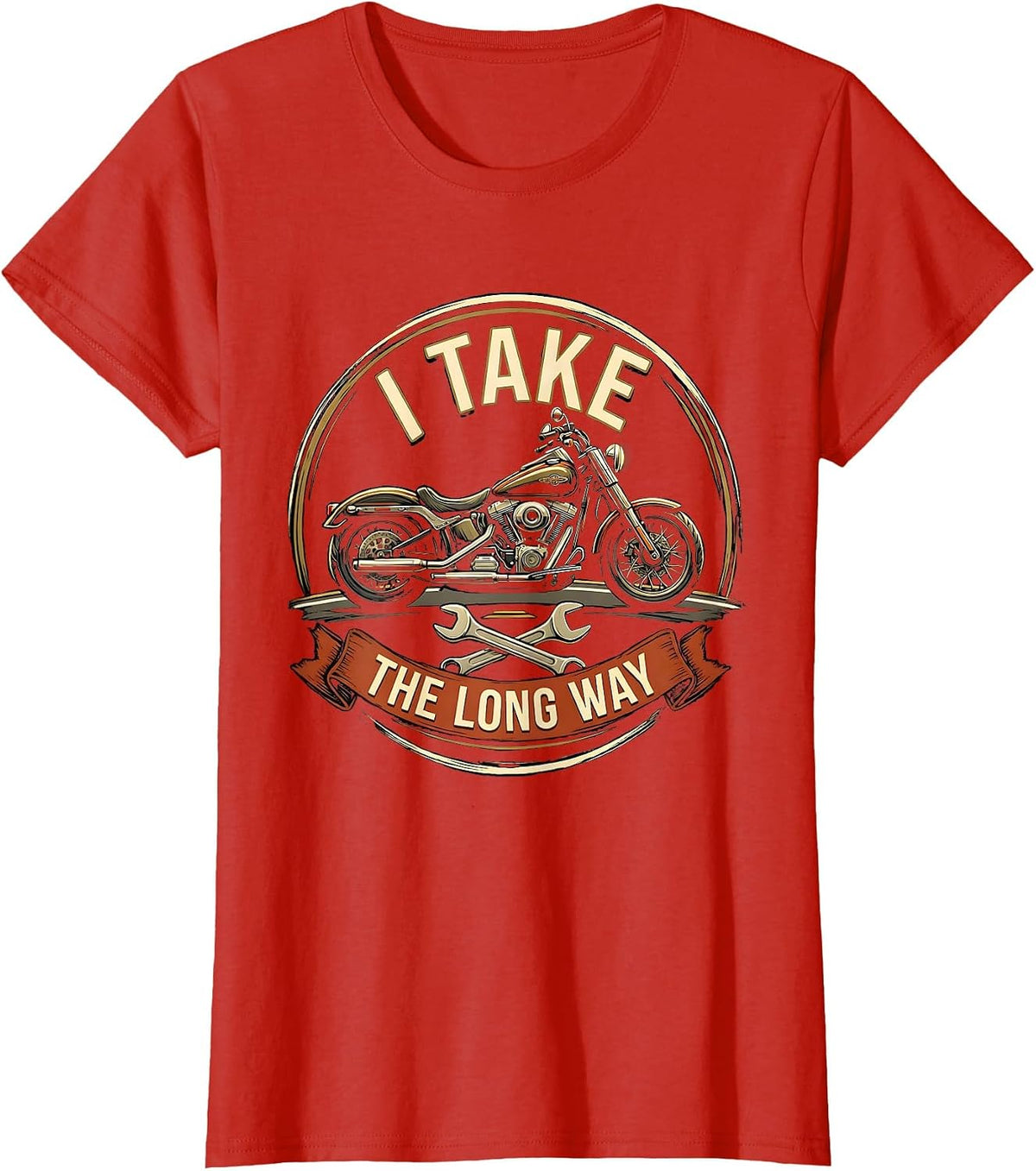 Women's I Take The Long Way Funny Biker Motorcycle Rider Humor T-Shirt - Red