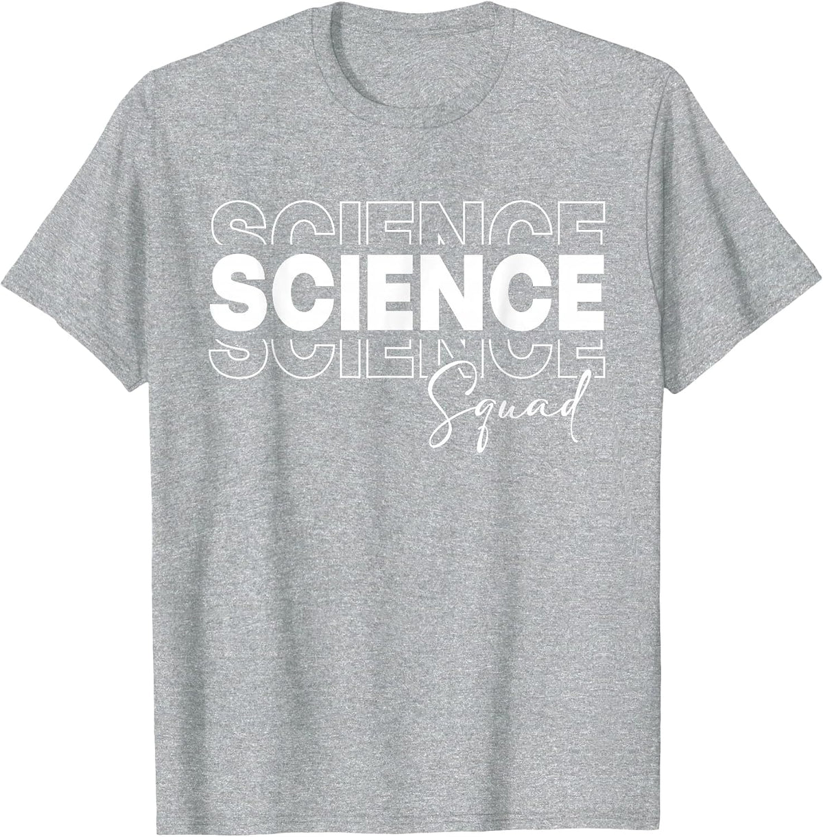 Science Squad Researcher Science Teacher Technology STEM T-Shirt - Heather Grey