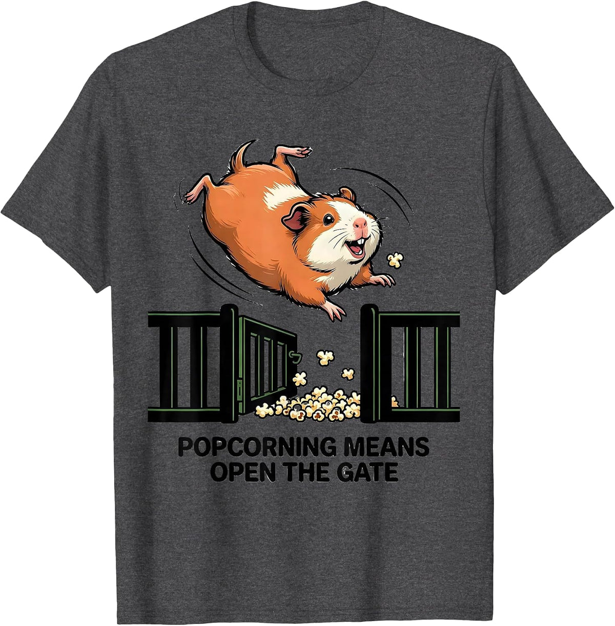 Men's Popcorning Means Open The Gate Funny Guinea Pig Pet Lover T-Shirt - Dark Heather Grey